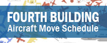 Fourth Building Aircraft Move Schedule