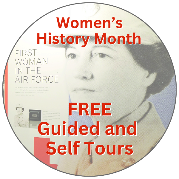 Women's History Month Free Guided and Self Tours. Words in a circle with a watermark image of the first female airman in the background