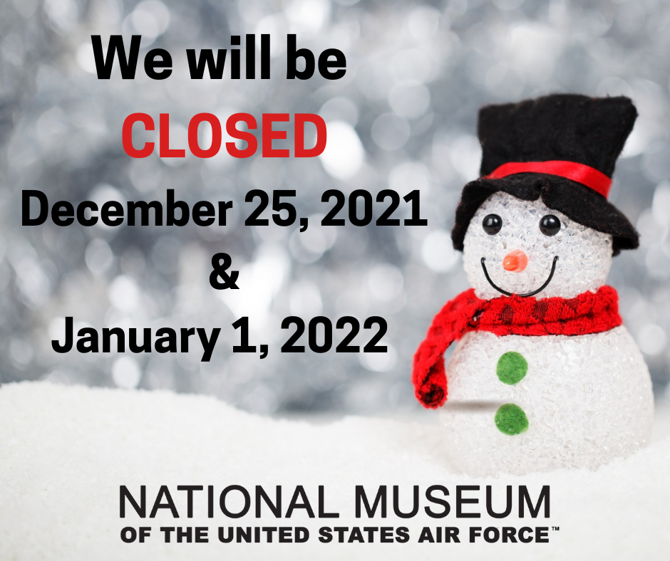 The Museum will be closed December 25, 2021 and January 1, 2002