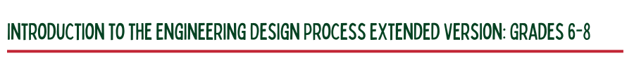 introduction to the engineering design process grades 6-8 in green letters with a red line underneath
